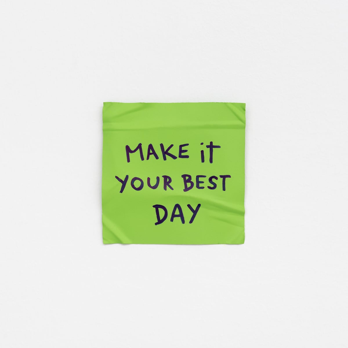 Artwork: Post-it (make it your best day III)